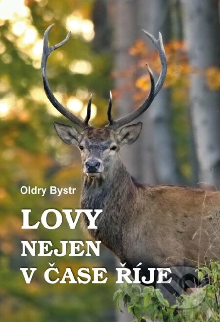 Lovy nejen v čase říje