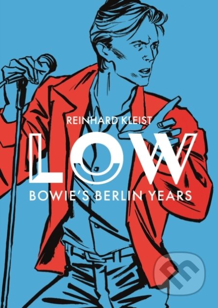 LOW (Bowie's Berlin Years)