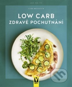 Low Carb (zdravé pochutnání)