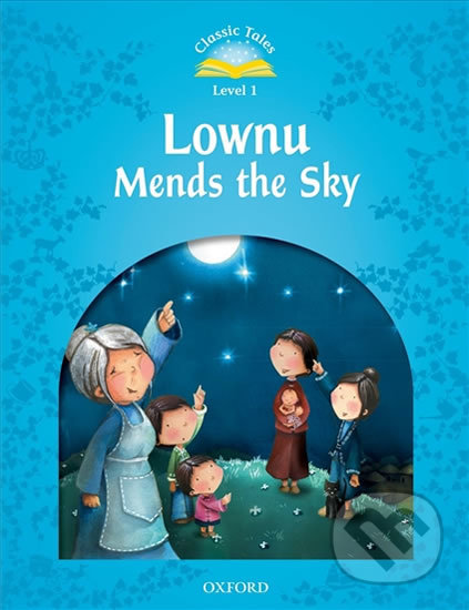 Lownu Mends the Sky (2nd) (Classic Tales 1)