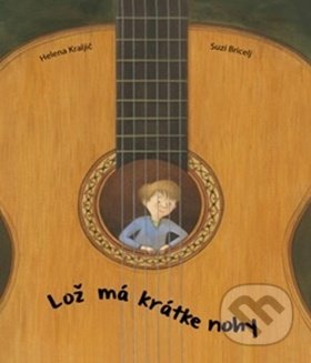 Lož má krátke nohy