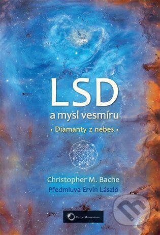 LSD a mysl vesmíru (Diamanty z nebes)