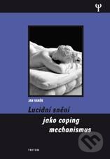 Lucidní snění jako coping mechanismus