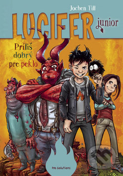 Lucifer junior (Príliš dobrý pre peklo)