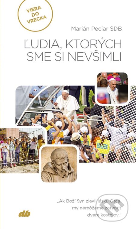 Ľudia, ktorých sme si nevšimli