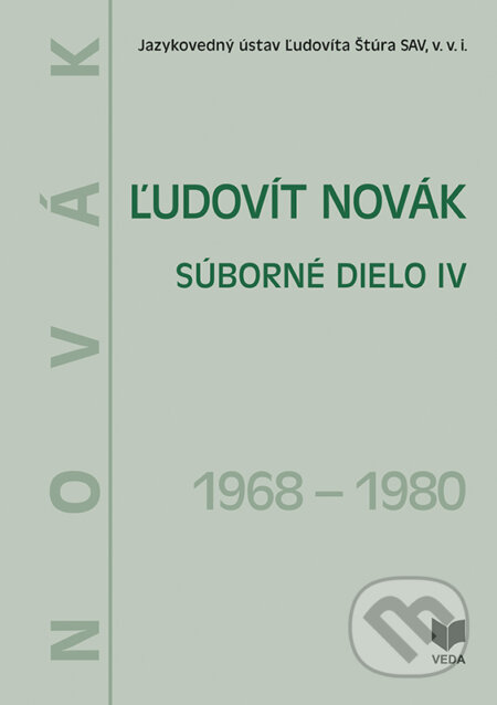Ľudovít Novák - Súborné dielo IV. (1968 – 1980)