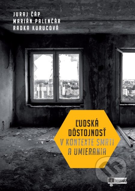 Ľudská dôstojnosť v kontexte smrti a umierania