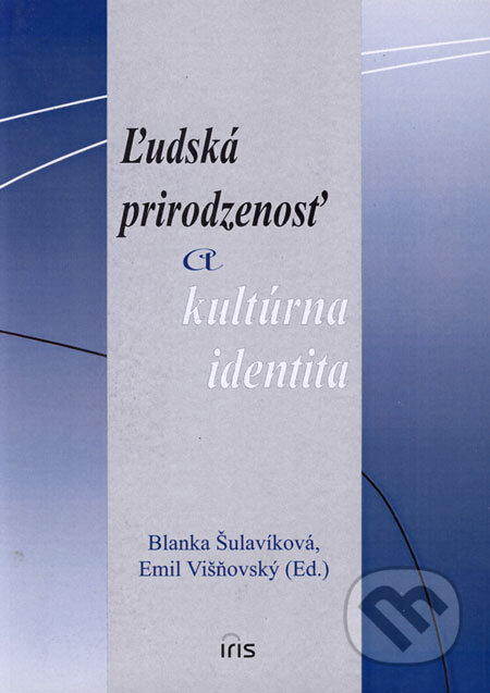 Ľudská prirodzenosť a kultúrna identita