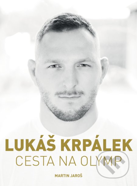 Lukáš Krpálek: Cesta na Olymp