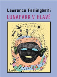Lunapark v hlavě - Lawrence Ferlinghetti, Adriana Rohde Kabele (Ilustrátor)