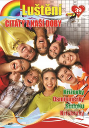Luštění 2/2019 (Citáty z naší doby)