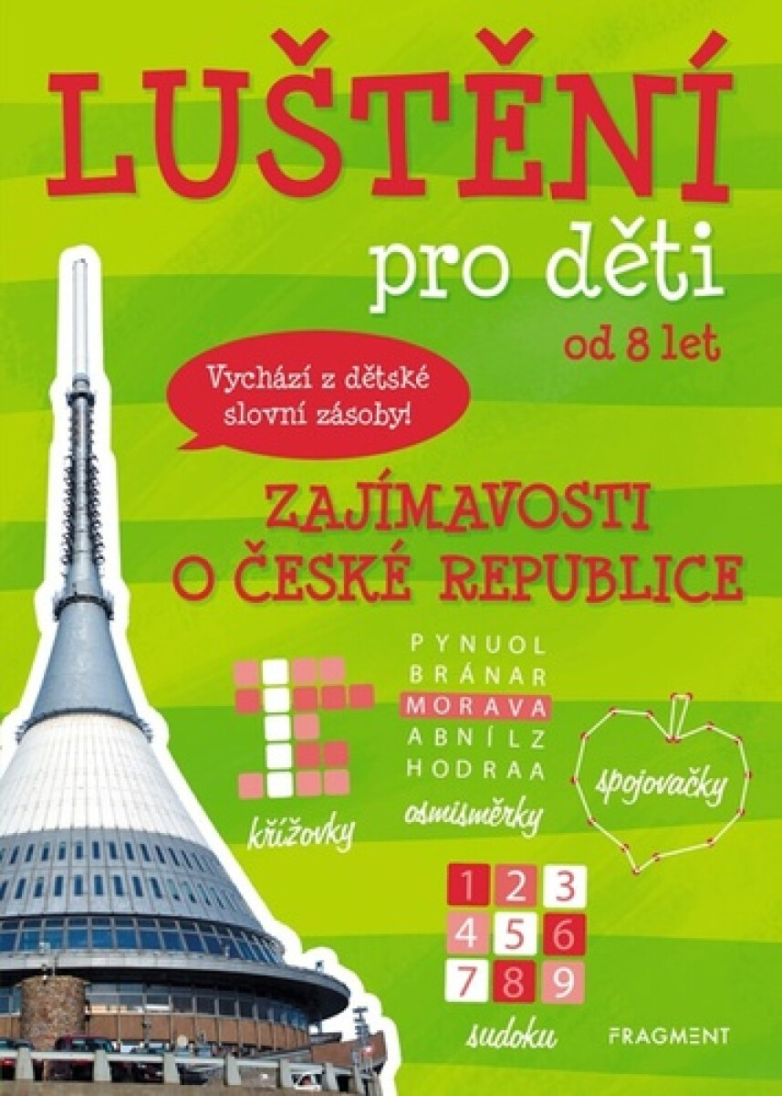 Luštění pro děti od 8 let: Zajímavosti o České republice - kniha z kategorie Hlavolamy, doplňovačky, úkoly