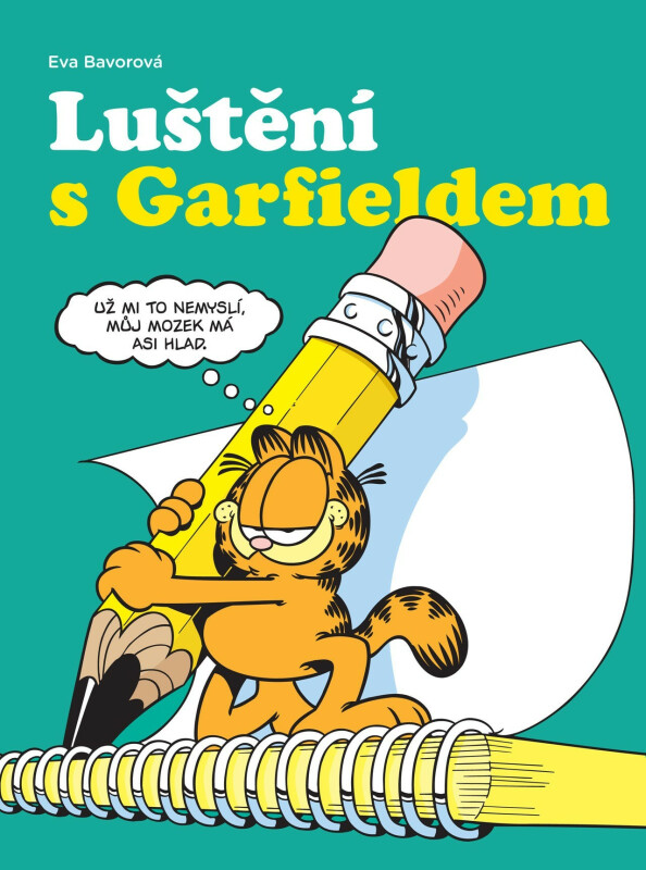 Luštění s Garfieldem (nové vydání) - Jim Davis, Eva Bavorová