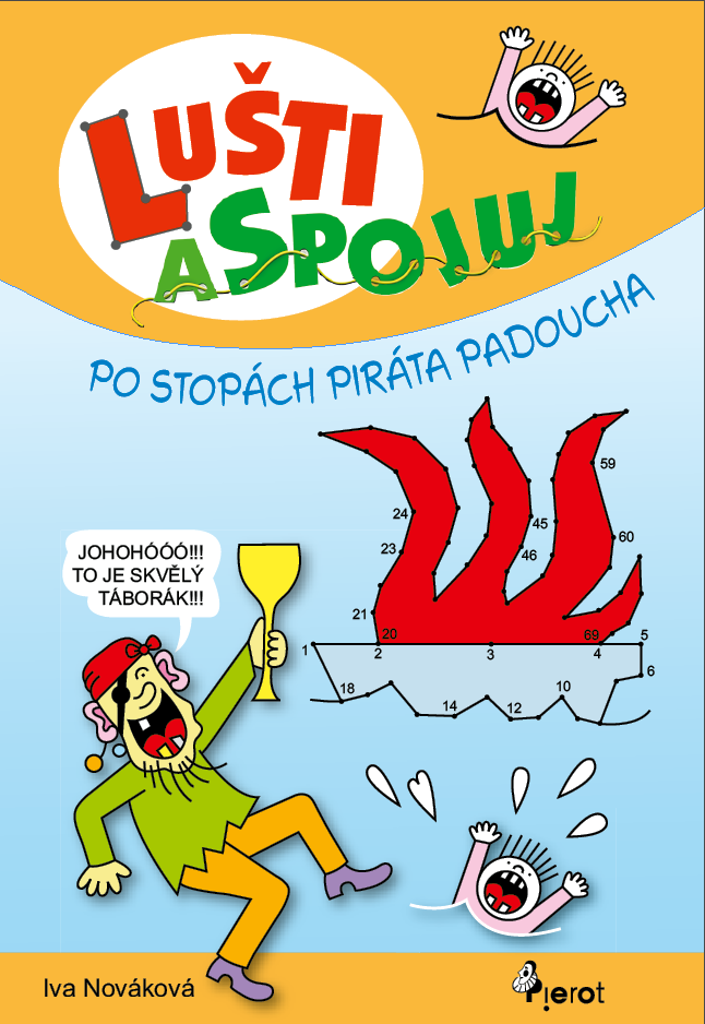 Lušti a spojuj Po stopách piráta Padoucha
