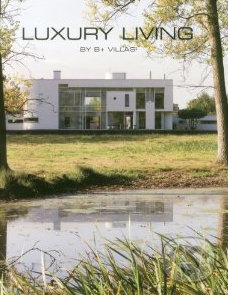 Luxury Living (by B+ Villas)