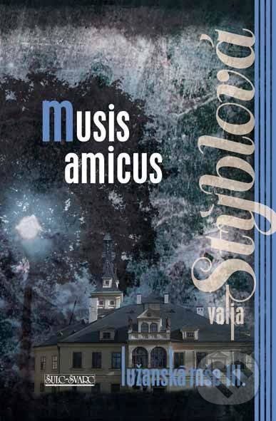 Lužanská mše III. - Musis amicus
