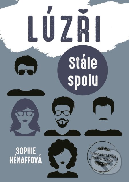 Lúzři: Stále spolu