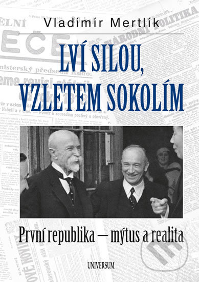 Lví silou, vzletem sokolím (První republika