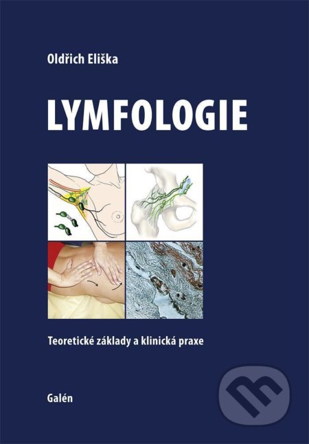 Lymfologie (Teoretické základy a klinická praxe)