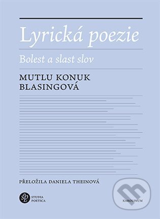 Lyrická poezie (Bolest a slast slov)