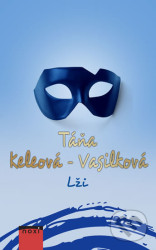 Lži - Táňa Keleová-Vasilková
