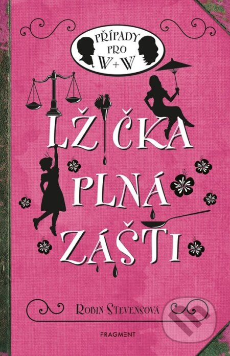 Lžička plná zášti (Případy pro W + W)