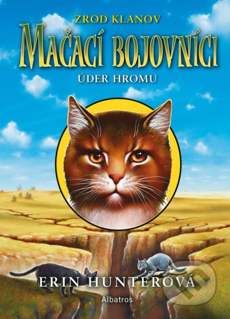 Mačací bojovníci: Úder hromu