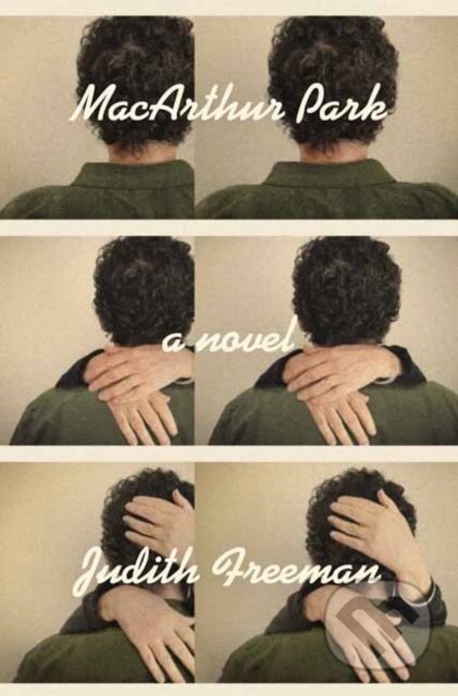 MacArthur Park (A Novel)