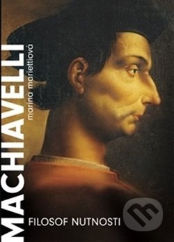 Machiavelli (Filozof nutnosti)