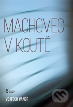 Machovec v koutě