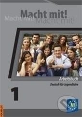Macht mit! - 1. diel (Pracovný zošit