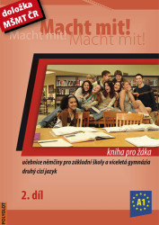 Macht Mit 2 kniha pro žáka - Doris Dusilová, Miluše Jankásková, Mark Schneider, Jens Krüger, Vladimíra Kolocová