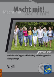 Macht Mit 3 - Pracovní sešit