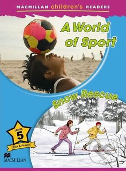 Macmillan Children´s Readers 5: A World of Sport