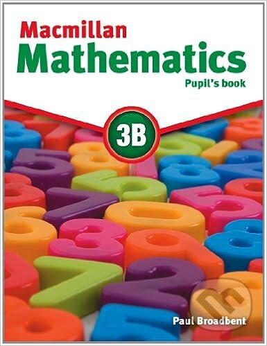 Macmillan Mathematics 3B: Pupil's Book