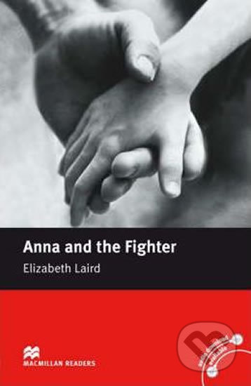Macmillan Readers Beginner: Anna & the Fighter