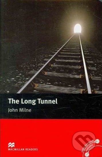 Macmillan Readers Beginner: The Long Tunnel