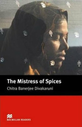 Macmillan Readers Upper-Intermediate: Mistress of Spices - Chitra Banerjee Divakaruni