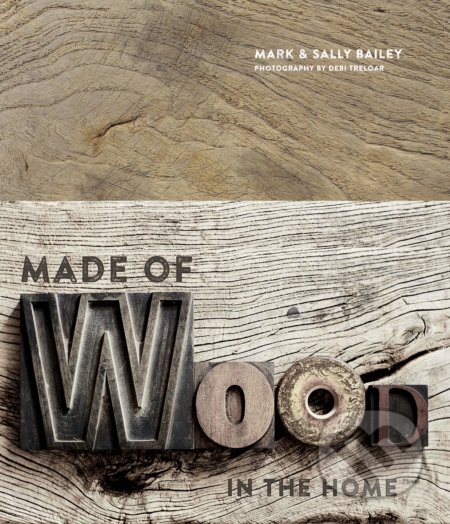 Made of Wood (In the Home)