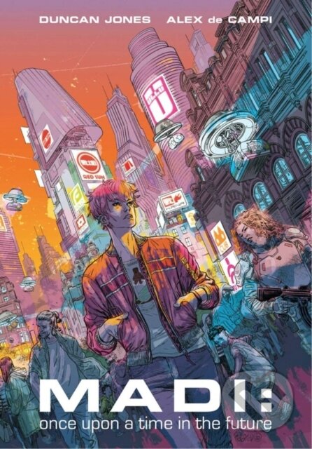 Madi : Once Upon a Time in the Future