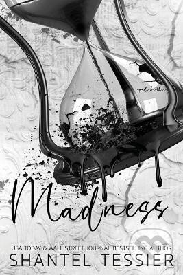 Madness