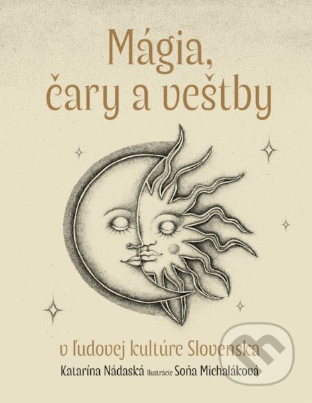 Mágia, čary a veštby v ľudovej kultúre Slovenska