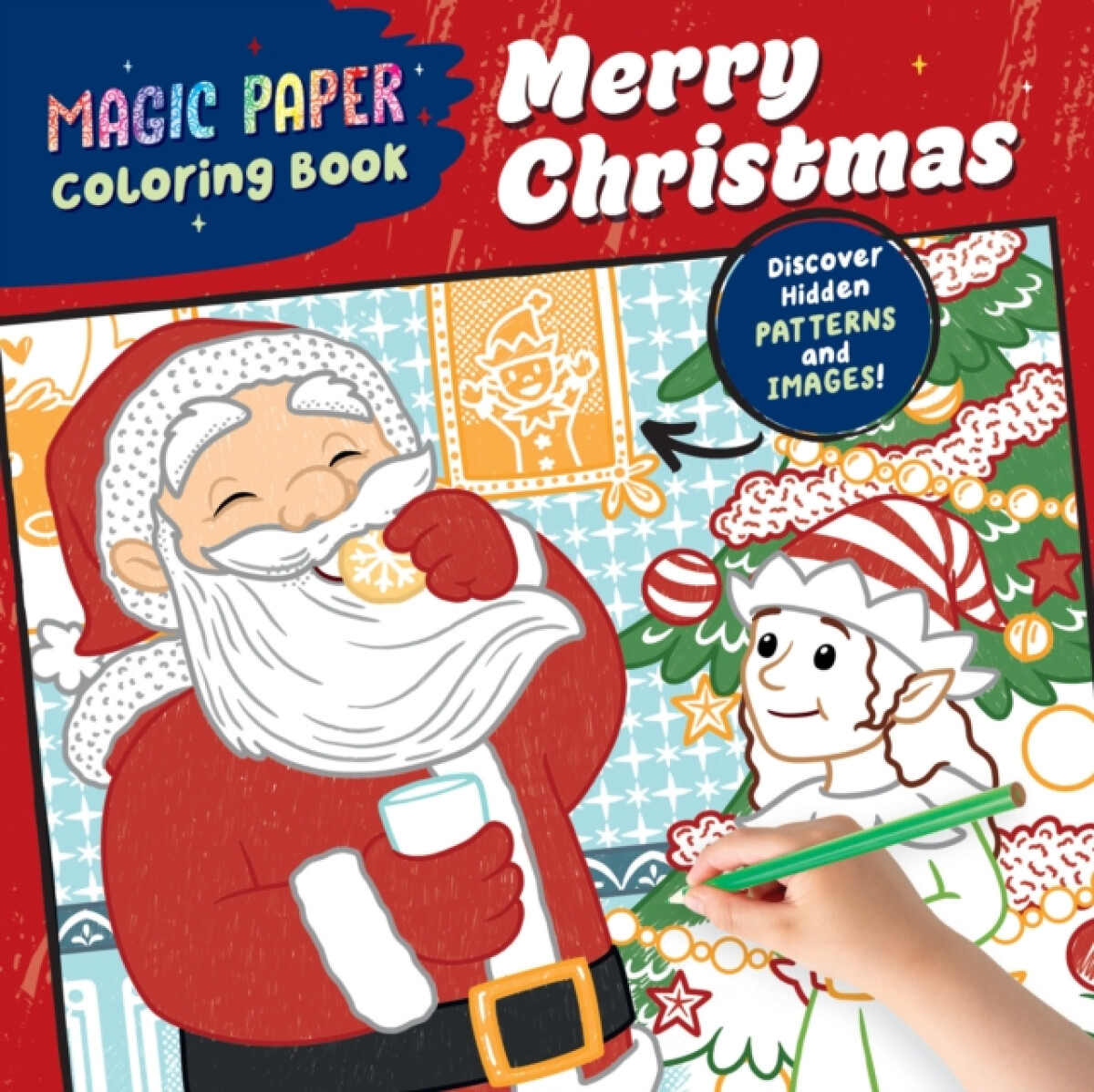 Magic Paper Coloring Book: Merry Christmas!