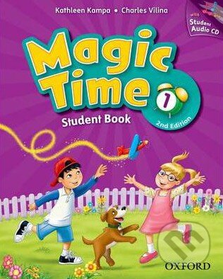 Magic Time 1: Student Book (Second Edition)