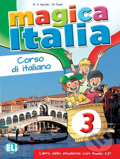 Magica Italia 3 (Libro dello studente + CD Audio)