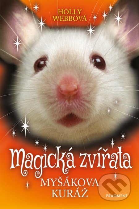 Magická zvířata: Myšákova kuráž