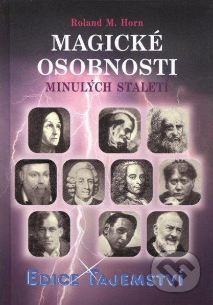 Magické osobnosti minulých staletí