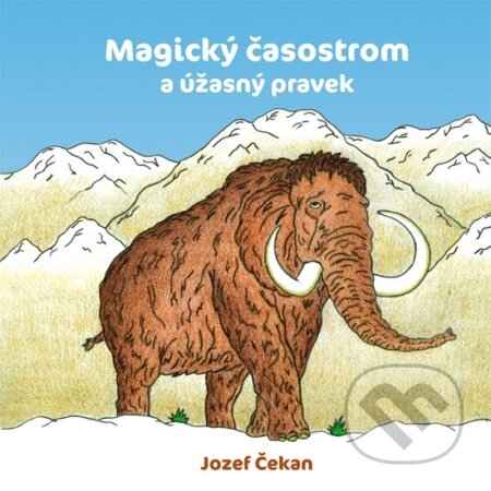 Magický časostrom a úžasný pravek