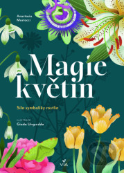 Magie květin (Síla symboliky rostlin)