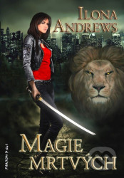 Magie mrtvých - Kate Daniels 1